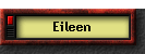 Eileen