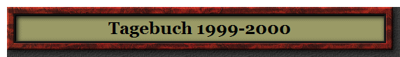 Tagebuch 1999-2000