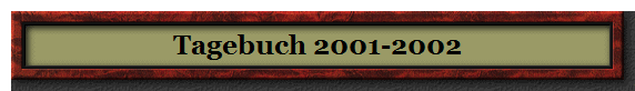 Tagebuch 2001-2002