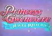 Princess Gwenevere and the Jewel Riders